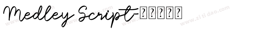 Medley Script字体转换